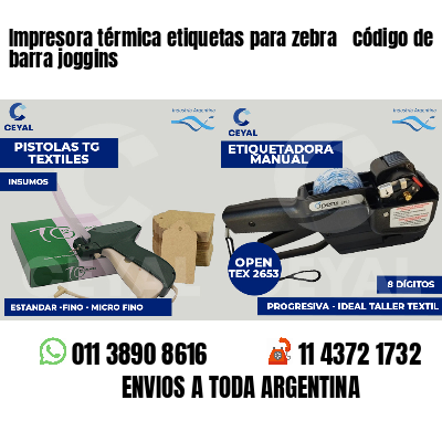 Impresora térmica etiquetas para zebra  código de barra joggins